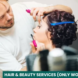 Hair & Beauty Services (only women)