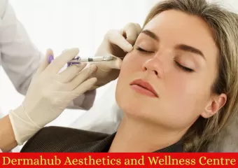 Dermahub Aesthetics and Wellness Centre