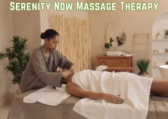 Serenity Now Massage Therapy