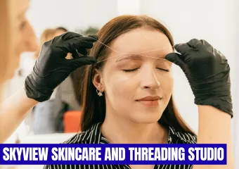 Skyview Skincare and Threading Studio